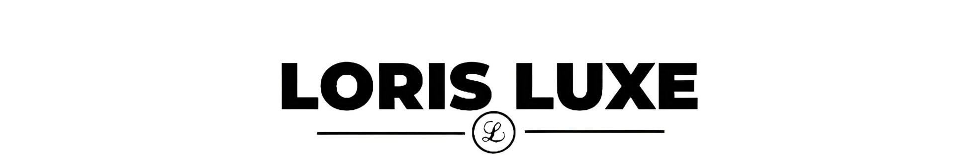 Loris Luxe